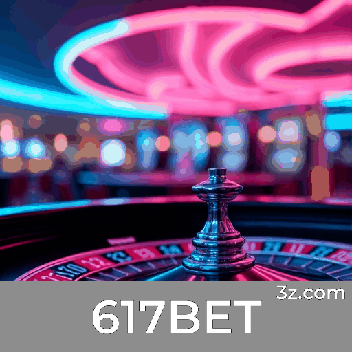 617BET: Plataforma de Apostas Confiável e Rápida