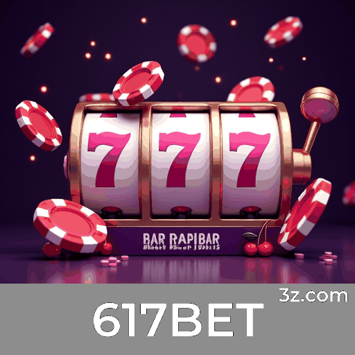 617BET: Plataforma de Apostas Confiável e Rápida