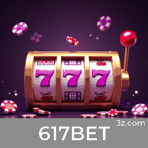 617BET: Plataforma de Apostas Confiável e Rápida
