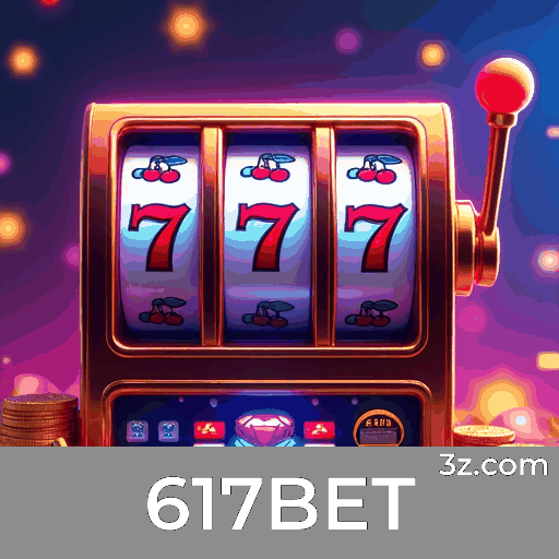 617BET: Plataforma de Apostas Confiável e Rápida