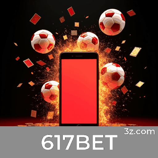 617BET: Aplicativo Móvel Completo e Conveniente para Suas Apostas